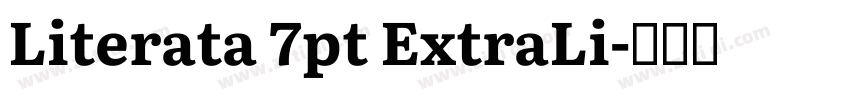 Literata 7pt ExtraLi字体转换